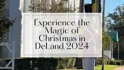 Experience the Magic of Christmas in DeLand 2024 | DeLand, FL