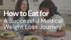 How to Eat for Lasting Weight Loss Results: A Patient’s Guide | DeLand, FL