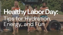 Labor Day Survival | Stay Healthy and Energized All Weekend | DeLand, FL